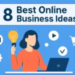 8 Best Online Business Ideas to Start in 2026